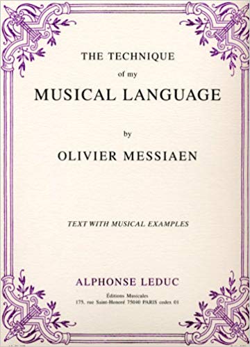  La technique de mon langage musical ("The Technique of my Musical Language")